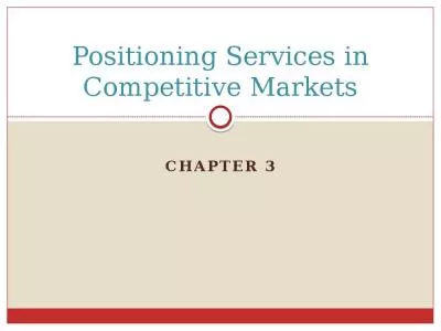 Positioning Services in Competitive Markets