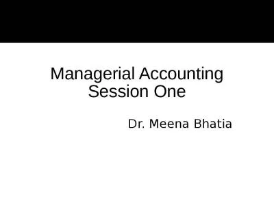 Managerial Accounting Session One