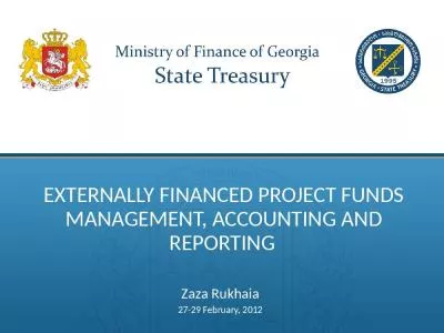 EXTERNALLY FINANCED PROJECT FUNDS MANAGEMENT, ACCOUNTING AND REPORTING