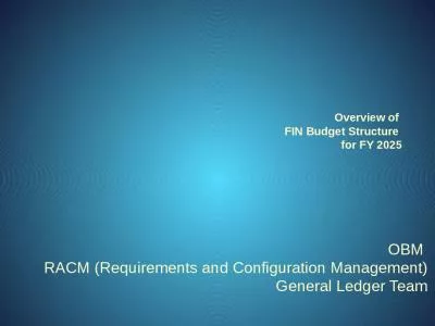 Overview of   FIN Budget Structure  for FY 2025