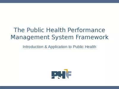 The Public Health Performance Management System Framework