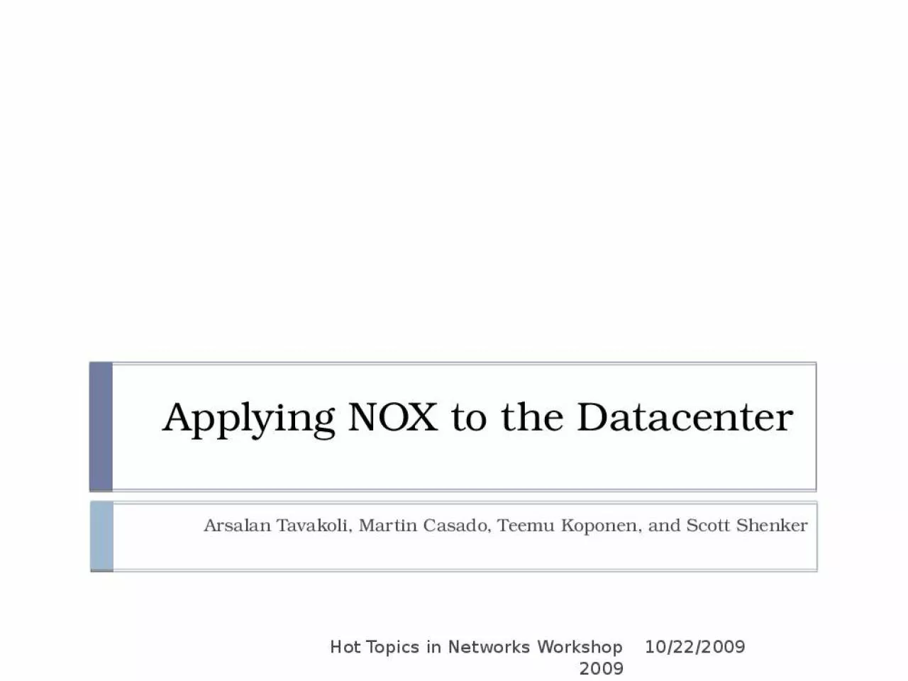 PPT-Applying NOX to the Datacenter