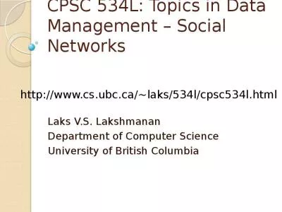 CPSC 534L: Topics in Data Management   Social Networks