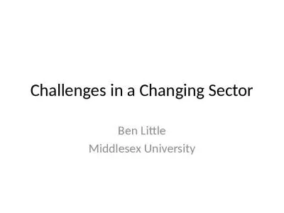 Challenges in a Changing Sector