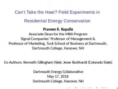 Can t Take the Heat? Field Experiments in Residential Energy Conservation