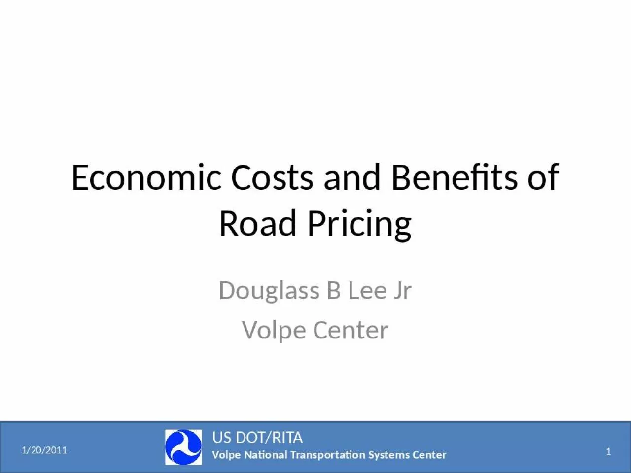 PPT-Economic Costs and Benefits of Road Pricing