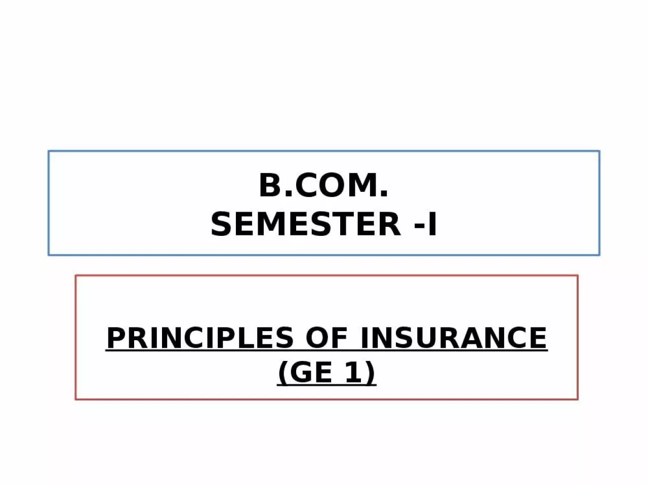 PPT-B.COM. SEMESTER -I