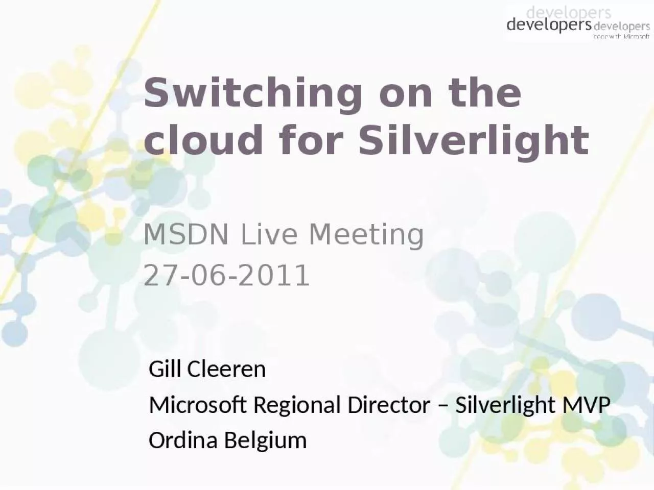 PPT-Switching on the cloud for Silverlight