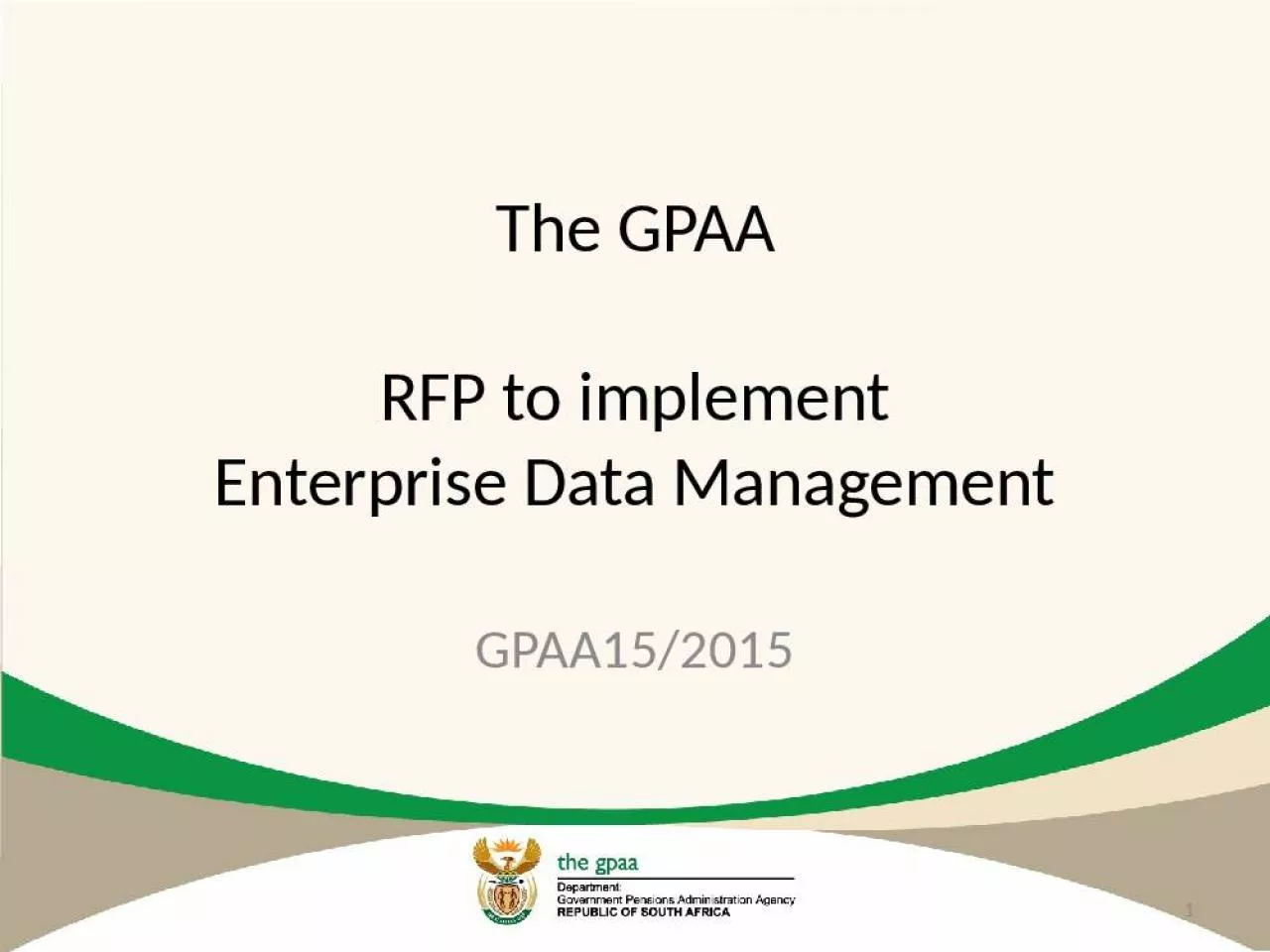 PPT-The GPAA RFP to implement Enterprise Data Management