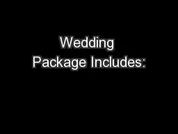 Wedding Package Includes: