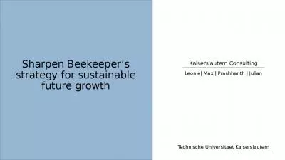 Sharpen Beekeeper s strategy for sustainable future growth