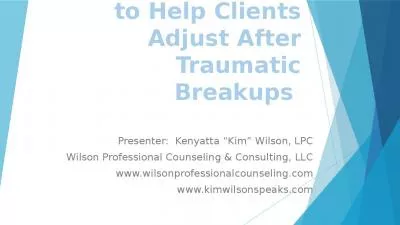 Clinical Strategies to Help Clients Adjust After Traumatic Breakups