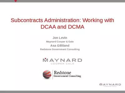 Subcontracts Administration: Working with DCAA and DCMA