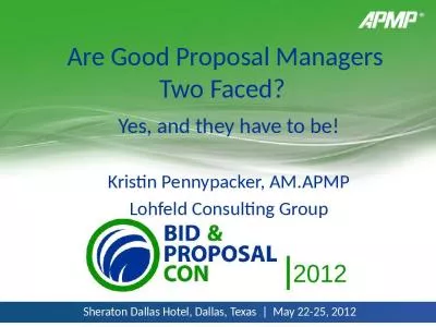 Are Good Proposal Managers Two Faced?