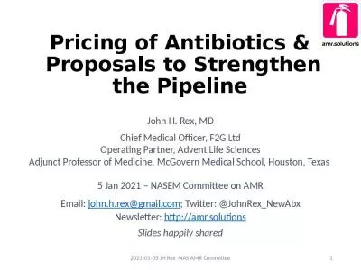 Pricing of Antibiotics &  Proposals to Strengthen the Pipeline