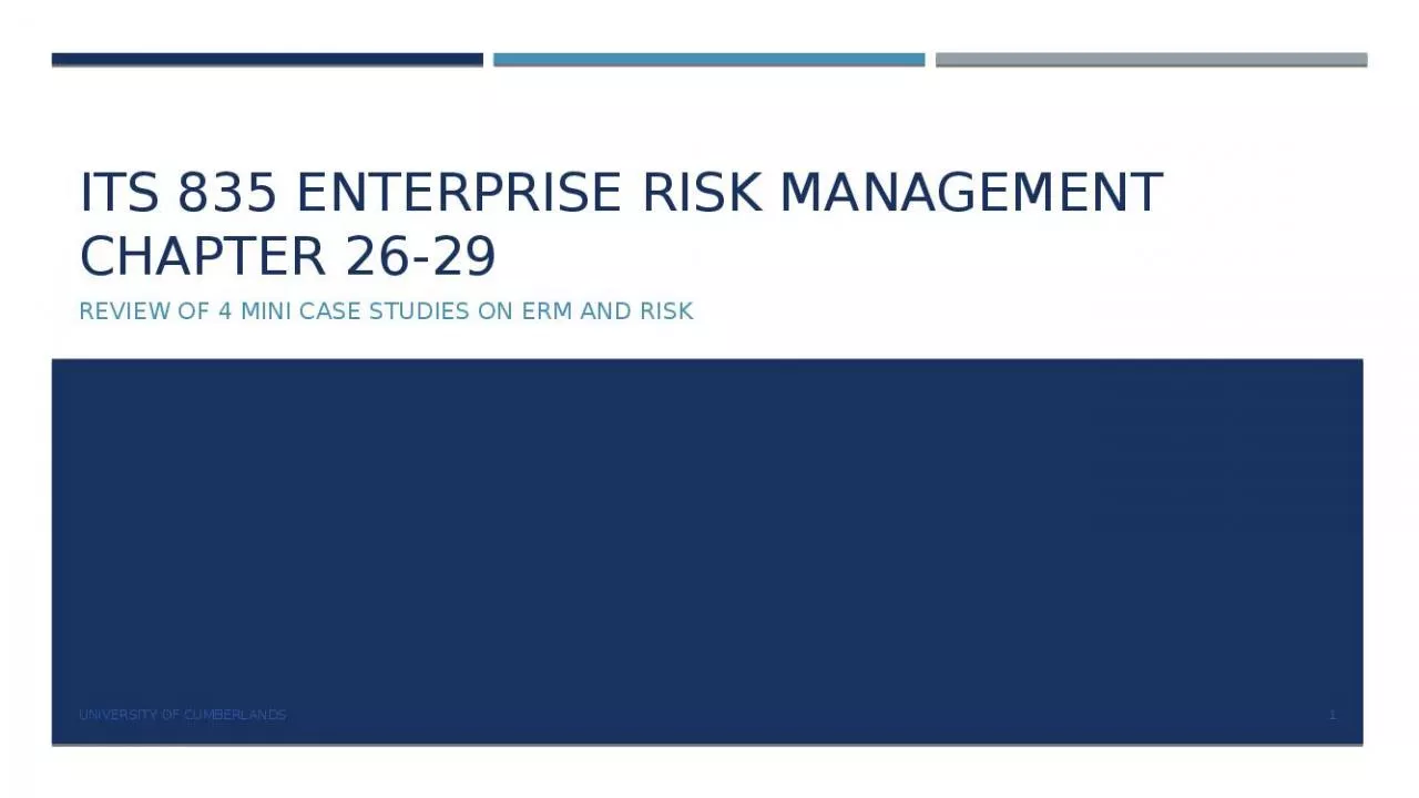 PPT-ITS 835 enterprise risk management Chapter 26-29