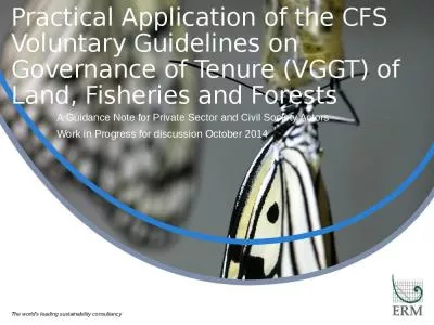 Practical Application of the CFS Voluntary Guidelines on Governance of Tenure (VGGT) of Land, Fisheries and Forests