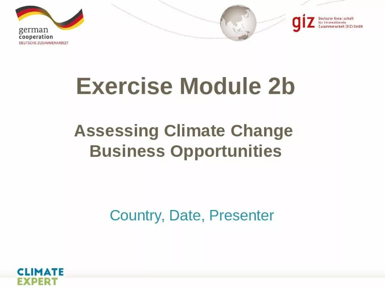 PPT-Exercise Module 2b Assessing Climate Change Business Opportunities