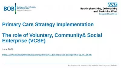 Primary Care Strategy Implementation   The role of Voluntary, Community& Social Enterprise (VCSE)