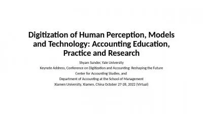 Digitization of Human Perception, Models and Technology: Accounting Education, Practice and Research