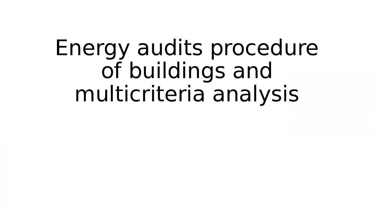 PPT-Energy audits procedure of buildings and multicriteria analysis