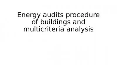 Energy audits procedure of buildings and multicriteria analysis