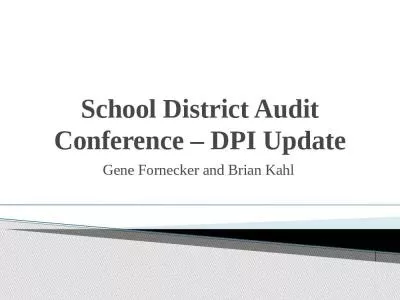 School District Audit Conference   DPI Update