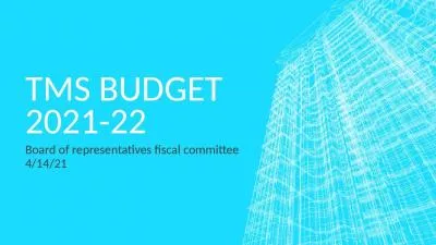 TMS budget 2021-22