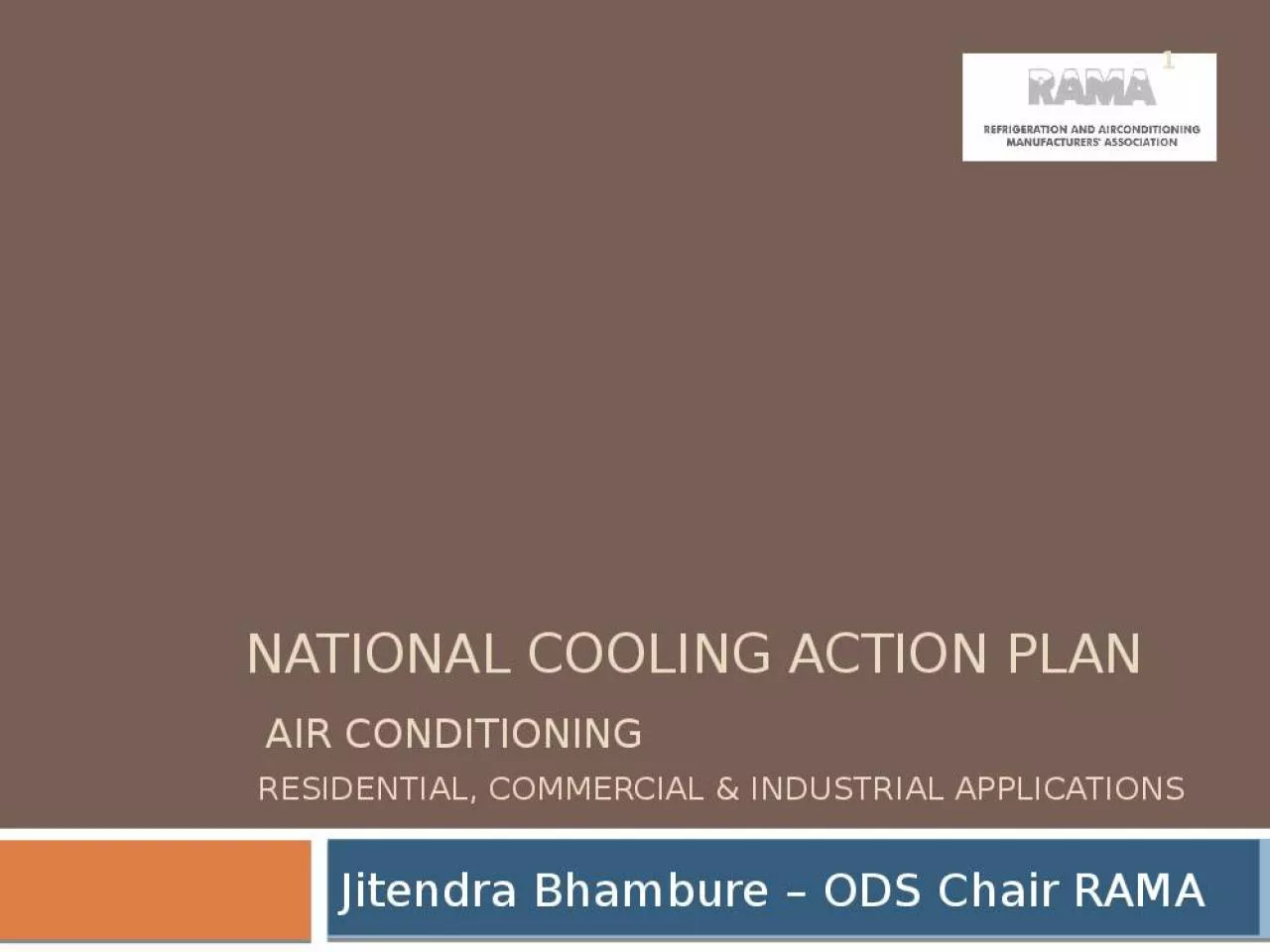 PPT-National Cooling action plan Air conditioning Residential, Commercial & Industrial