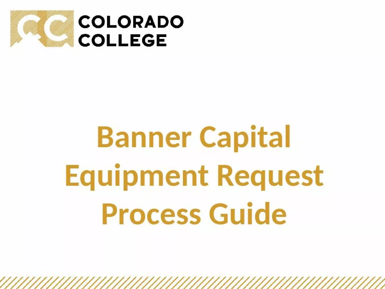 PPT-Banner Capital Equipment Request Process Guide