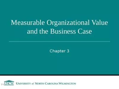 Measurable Organizational Value and the Business Case