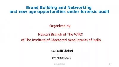 Brand Building and Networking  and new age opportunities under forensic audit