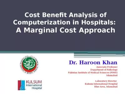 Cost Benefit Analysis of Computerization in Hospitals:  A Marginal Cost Approach