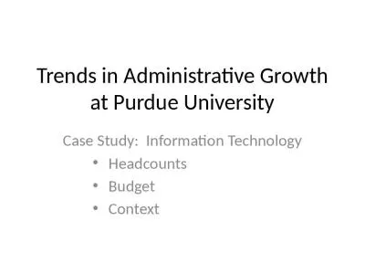 Trends in Administrative Growth at Purdue University