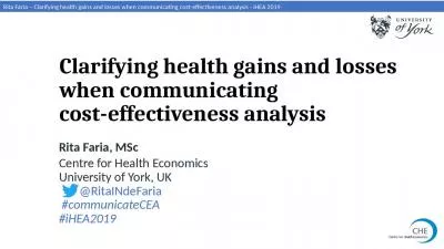 Clarifying health gains and losses  when communicating  cost-effectiveness analysis