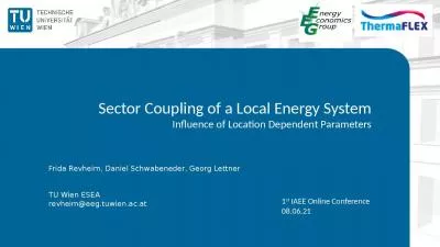 Sector Coupling of a Local Energy System Influence of Location Dependent Parameters