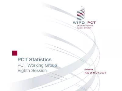 PCT Statistics PCT Working Group Eighth Session