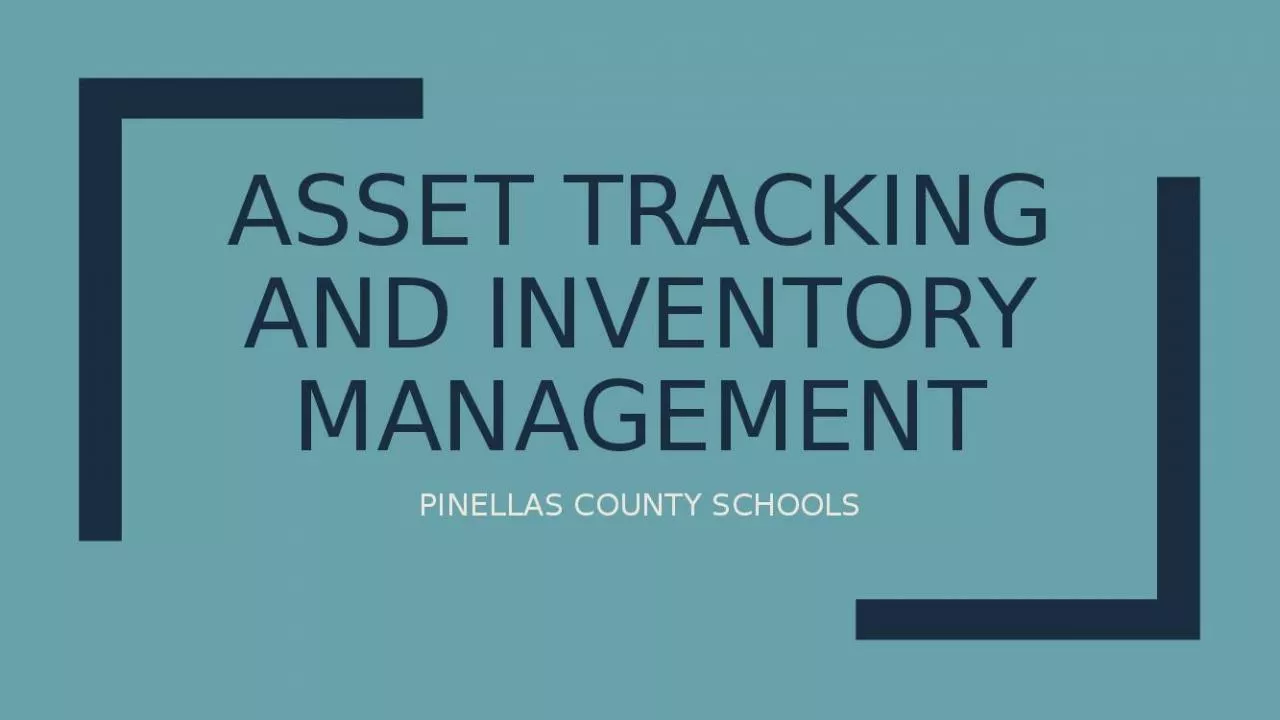 PPT-asset tracking and inventory management