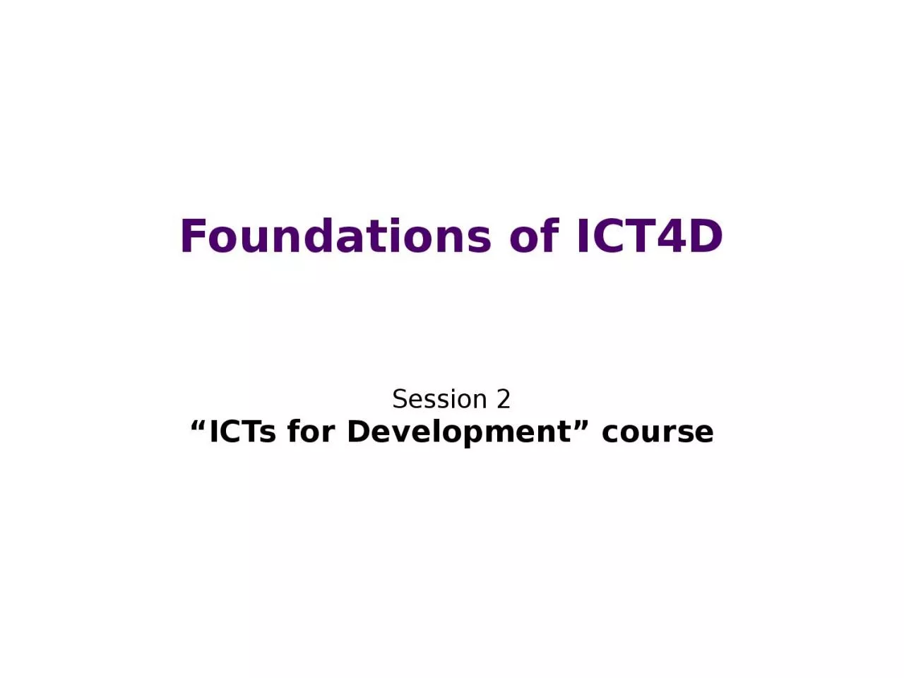 PPT-Foundations of ICT4D