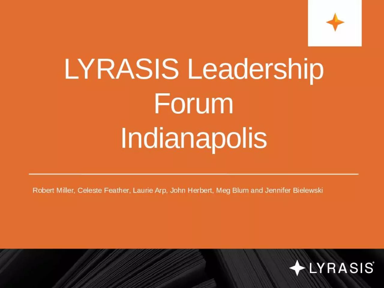 PPT-LYRASIS Leadership Forum Indianapolis