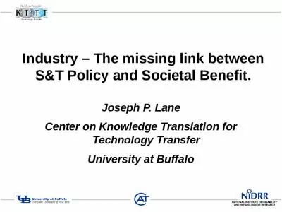 Industry   The missing link between S&T Policy and Societal Benefit.