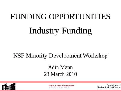 FUNDING OPPORTUNITIES Industry Funding NSF Minority Development Workshop