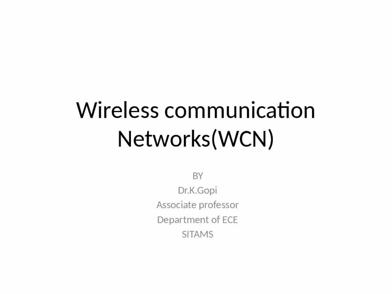 PPT-Wireless communication Networks(WCN)