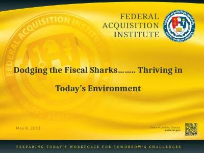 Dodging the Fiscal Sharks .. Thriving in Today s Environment