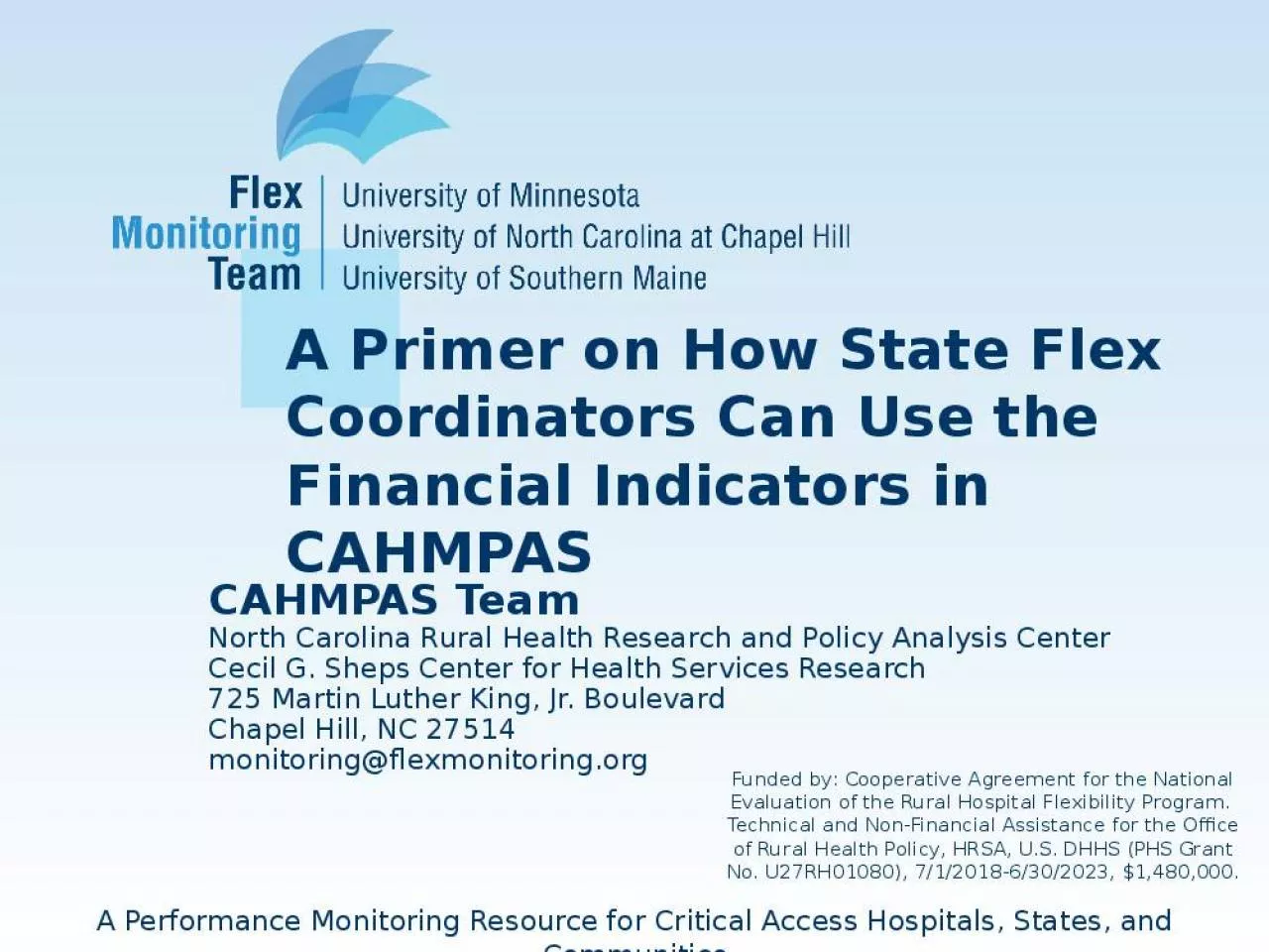 PPT-A Primer on How State Flex Coordinators Can Use the Financial Indicators in CAHMPAS