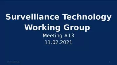 Surveillance Technology Working Group  Meeting #13 11.02.2021