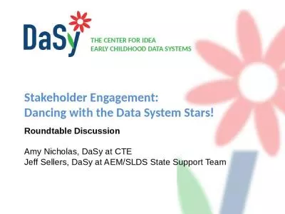 Stakeholder Engagement:  Dancing with the Data System Stars!