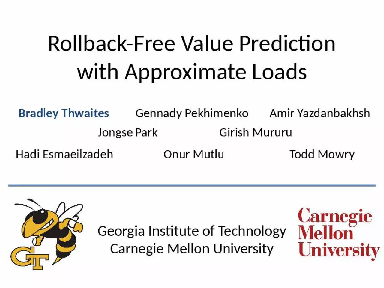 PPT-Rollback-Free Value Prediction with Approximate Loads