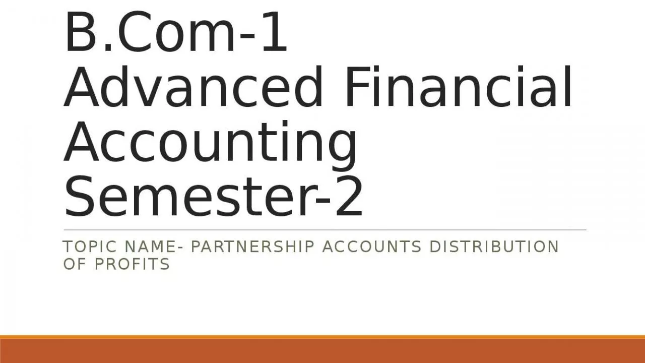 PPT-B.Com-1 Advanced Financial Accounting Semester-2