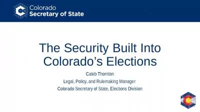 The Security Built Into Colorado s Elections